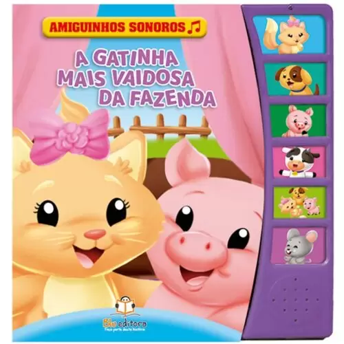 Amiguinhos Sonoros: A Gatinha Mais Vaidosa Da Fazenda