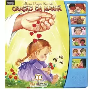 Livro Sonoro Minha oração favorita: Oração da Manhã